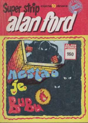 Nestao je Bubu br 160 Alan Ford Superstrip meki uvez