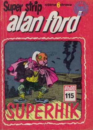 Superhik br 115 - drugo izdanje Alan Ford Superstrip meki uvez