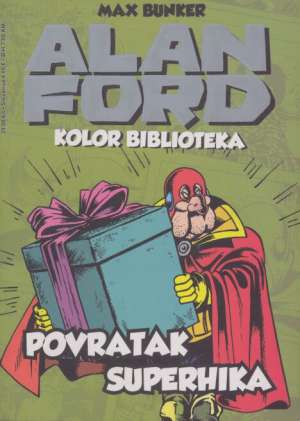 Povratak Superhika br 9 Alan Ford - Kolor Biblioteka meki uvez