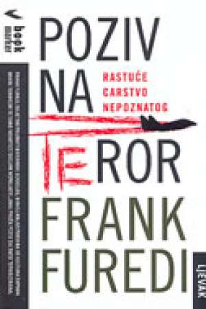 Poziv na teror NOVO! Frank Furedi tvrdi uvez