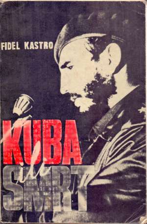 Fidel kastro Kuba Ili Smrt meki uvez