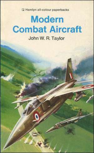 Modern combat aircraft John W. R. Taylor meki uvez