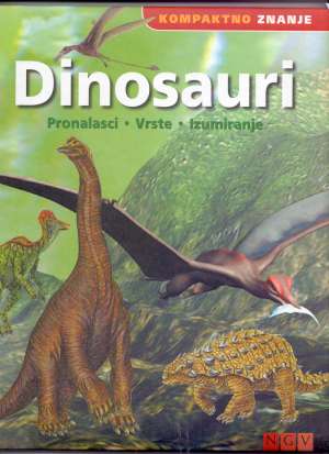 Dinosauri - pronalasci, vrste, izumiranje G.a tvrdi uvez