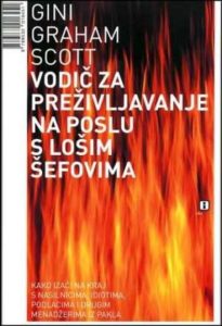 Vodič za preživljavanje na poslu s lošim šefovima Gini Graham Scott meki uvez