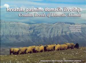 Hrvatske pasmine domaćih životinja / croatian breeds of domestic animals S.a. tvrdi uvez