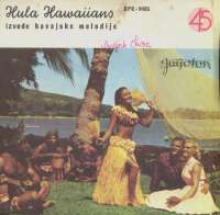 Hula - Moon / Zvijezda Tahitija / Zrak Sunca Maue Lue / Hula - Blues Hula Hawaiians D uvez