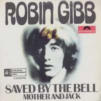 Saved By The Bell / Mother And Jack Robin Gibb D uvez