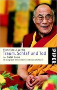 Traum, schlaf und tod der Dalai Lama Francisco J. Varela meki uvez