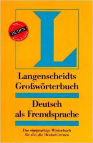 Langenscheidts grossworterbuch - Deutsch als fremdsprache . tvrdi uvez