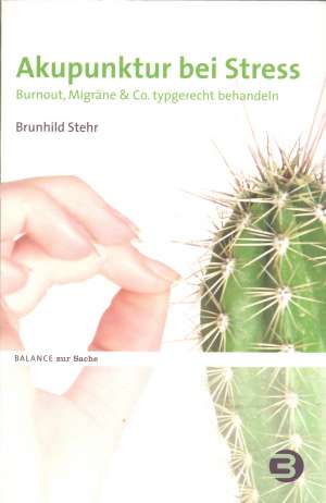 Akupunktur bei stress (na njemačkom jeziku) Brunhild Stehr meki uvez