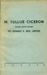 Govori protiv katiline - po izdanju p. reis, leipzig M. Tullije Ciceron meki uvez