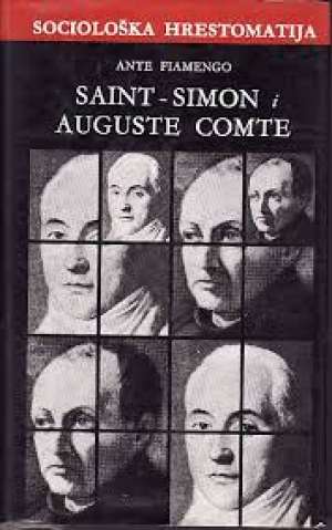 Saint Simon i Auguste Comte Ante Fiamengo tvrdi uvez