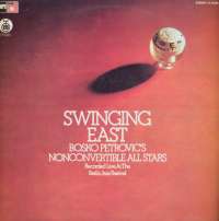 Gramofonska ploča Boško Petrović Nonconvertible All Stars Swinging East LP 4345, stanje ploče je 10/10