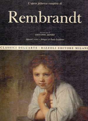 Rembrandt Giovanni Arpino tvrdi uvez