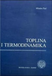 Toplina i termodinamika Mladen Paić meki uvez