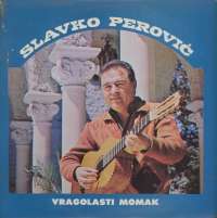 Gramofonska ploča Slavko Perović Vragolasti Momak LSY 61729, stanje ploče je 9/10