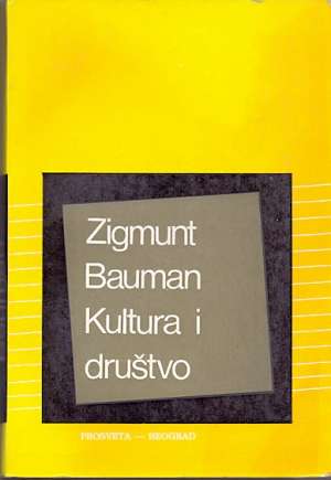 Kultura i društvo Zygmunt Bauman(zigmunt Bauman) meki uvez