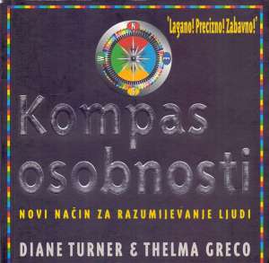 Kompas osobnosti - novi način za razumijevanje ljudi Diane Turner, Thelma Greco meki uvez