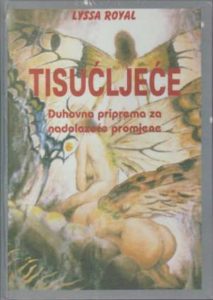 Tisućljeće - duhovna priprema za nadolazeće promjene Lyssa Royal tvrdi uvez