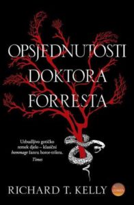 Opsjednutosti doktora Forresta Kelly Richard T. meki uvez