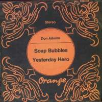 Soap Bubbles / Yesterday Hero Don Adams D uvez