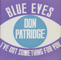 Blue Eyes / I've Got Something For You Don Patridge D uvez