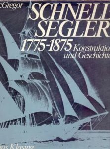 Schnellsegler 1775-1875 konstruktion und geschichte David R. Macgregor tvrdi uvez