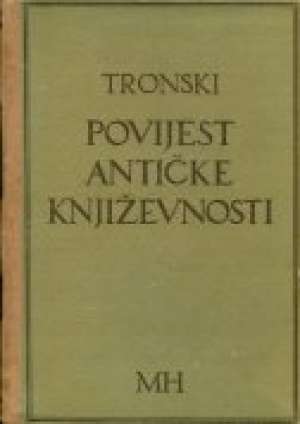 Povijest antičke književnosti I. M. Tronski tvrdi uvez