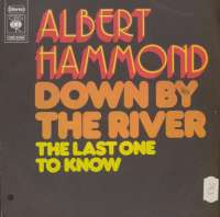 Down By The River / The Last One To Know Albert Hammond D uvez