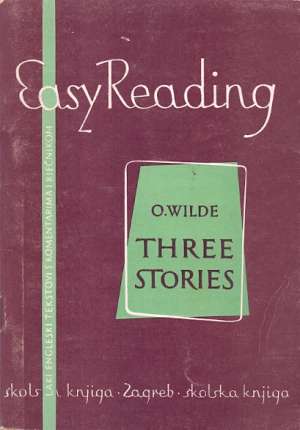 Three stories (+rječnik)* Wilde Oscar meki uvez