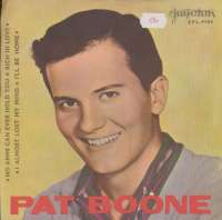 No Arms Can Ever Hold You / Rich In Love / I Almost Lost My Mind / I'll Be Home Pat Boone D uvez