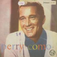 Caterina / The Island Of Forgotten Lovers Perry Como D uvez