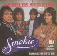 Needles And Pins / No One Could Ever Love You More Smokie D uvez