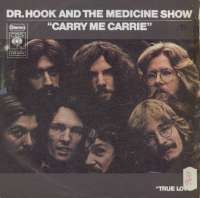 Carry Me, Carrie / I Call That True Love Dr. Hook And The Medicine Show D uvez