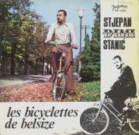 Les Bicyclettes De Belsize / Male Strijele Stjepan Đimi Stanić D uvez