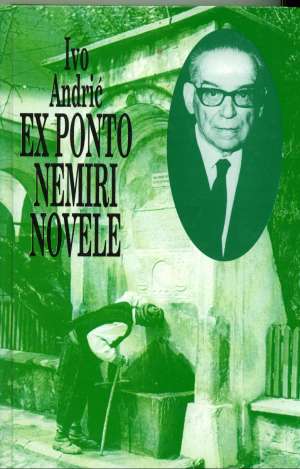 Ex Ponto, nemiri, novele Andrić Ivo tvrdi uvez