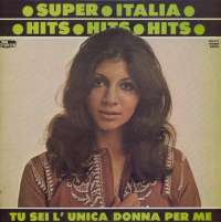 Gramofonska ploča Super Italia Hits Super Italia Hits LPL 771, stanje ploče je 10/10