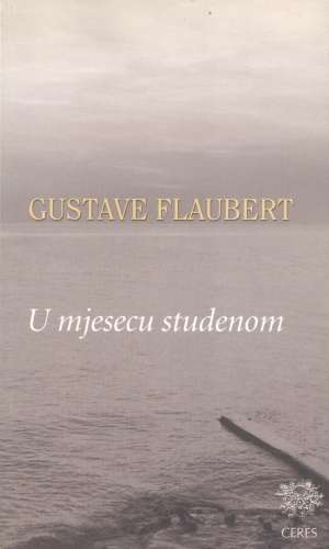 U mjesecu studenom Flaubert Gustave meki uvez