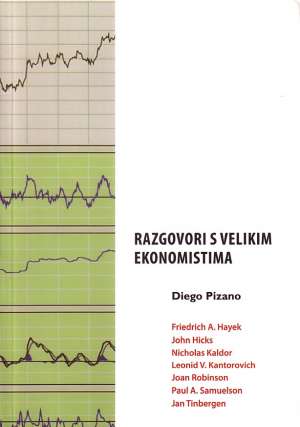 Razgovori s velikim ekonomistima NOVO Diego Pizano meki uvez