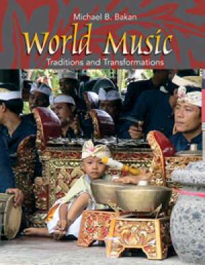 World music - traditions and transformations + 3 CD-a Michael Bakan meki uvez