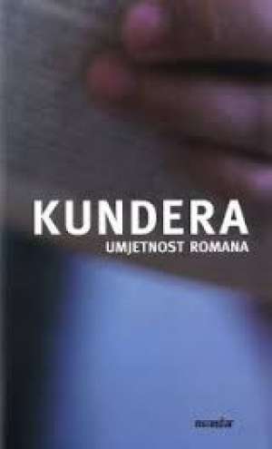 Umjetnost romana Kundera Milan tvrdi uvez