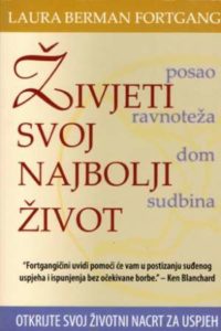 živjeti svoj najbolji život * Laura Berman Fortgang meki uvez