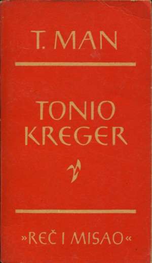 Tonio Kreger / Smrt u Veneciji Mann Thomas meki uvez