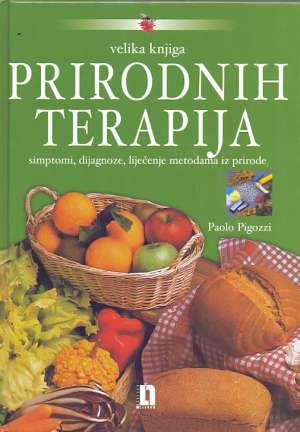 Velika knjiga prirodnih terapija Paolo Pigozzi tvrdi uvez