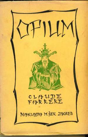 Opium Farrere Claude meki uvez