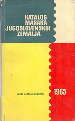 Katalog maraka jugoslovenskih zemalja 1965 G.a. meki uvez