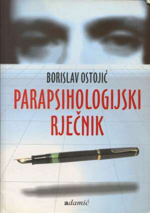 Parapsihologijski rječnik Borislav Ostojić meki uvez