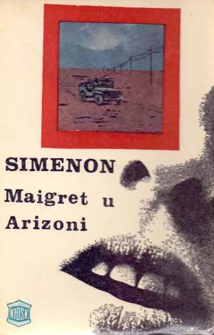 Maigret u Arizoni Simenon Georges meki uvez