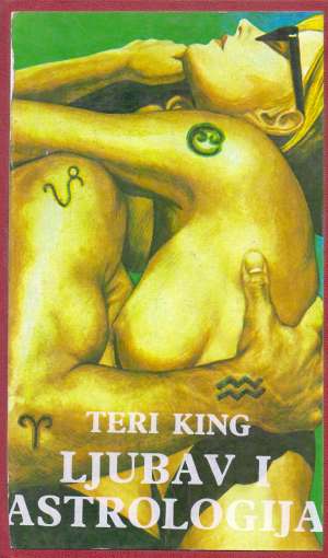 Ljubav i astrologija Teri King tvrdi uvez