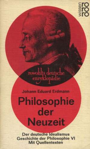 Philosophie der neuzeit - geschichte der philosophie VI Johann Eduard Erdmann meki uvez